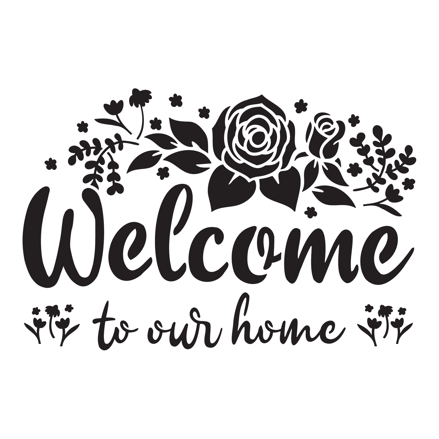 Welcome To Our Home | Food Safe Stencil